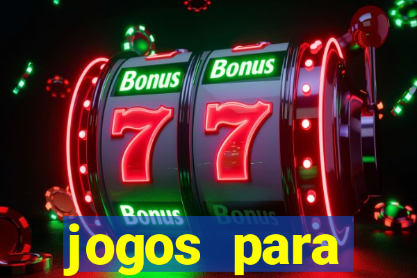 jogos para trabalhar regras e limites